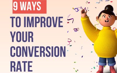 9 Ways to improve your conversion rate like a expert